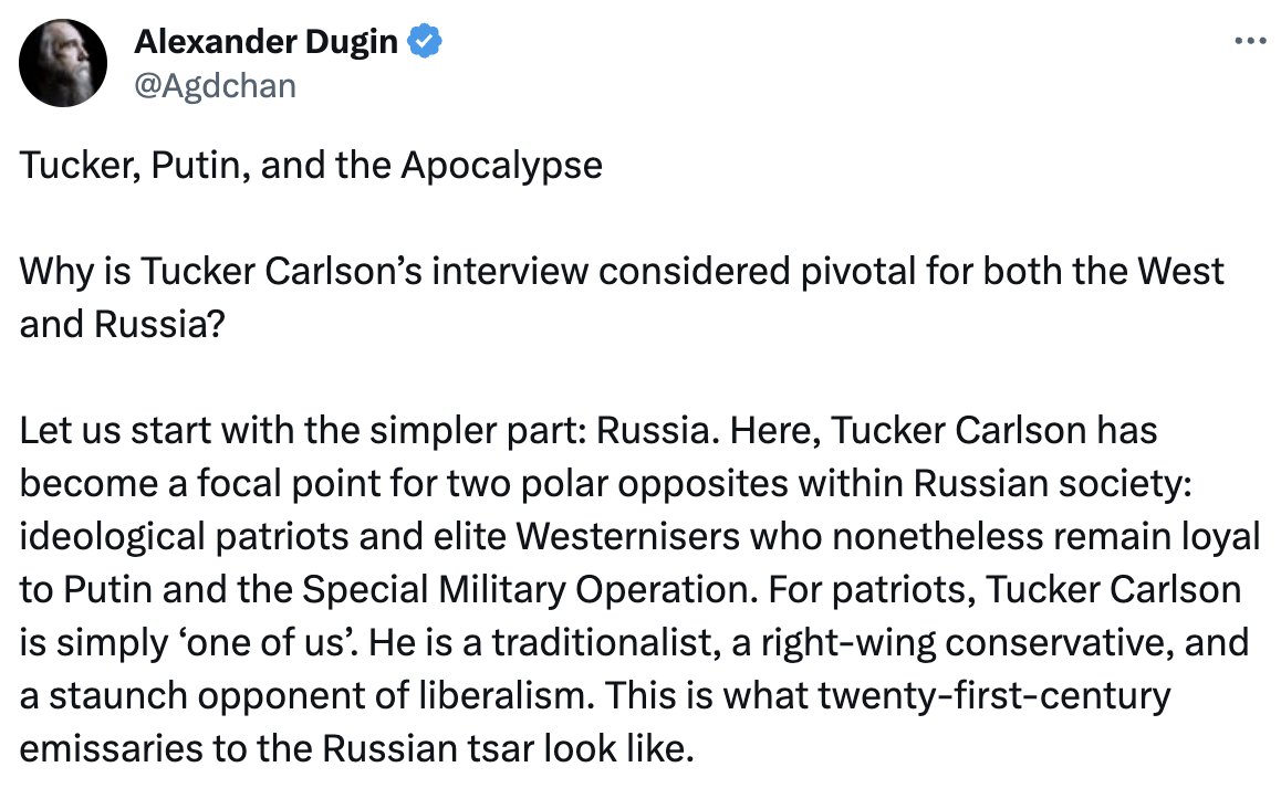 Russian fascist + antisemite Alexander Dugin on Tucker Carlson: 'For patriots, Tucker Carlson is simply ‘one of us’.' archive.is/imWe3