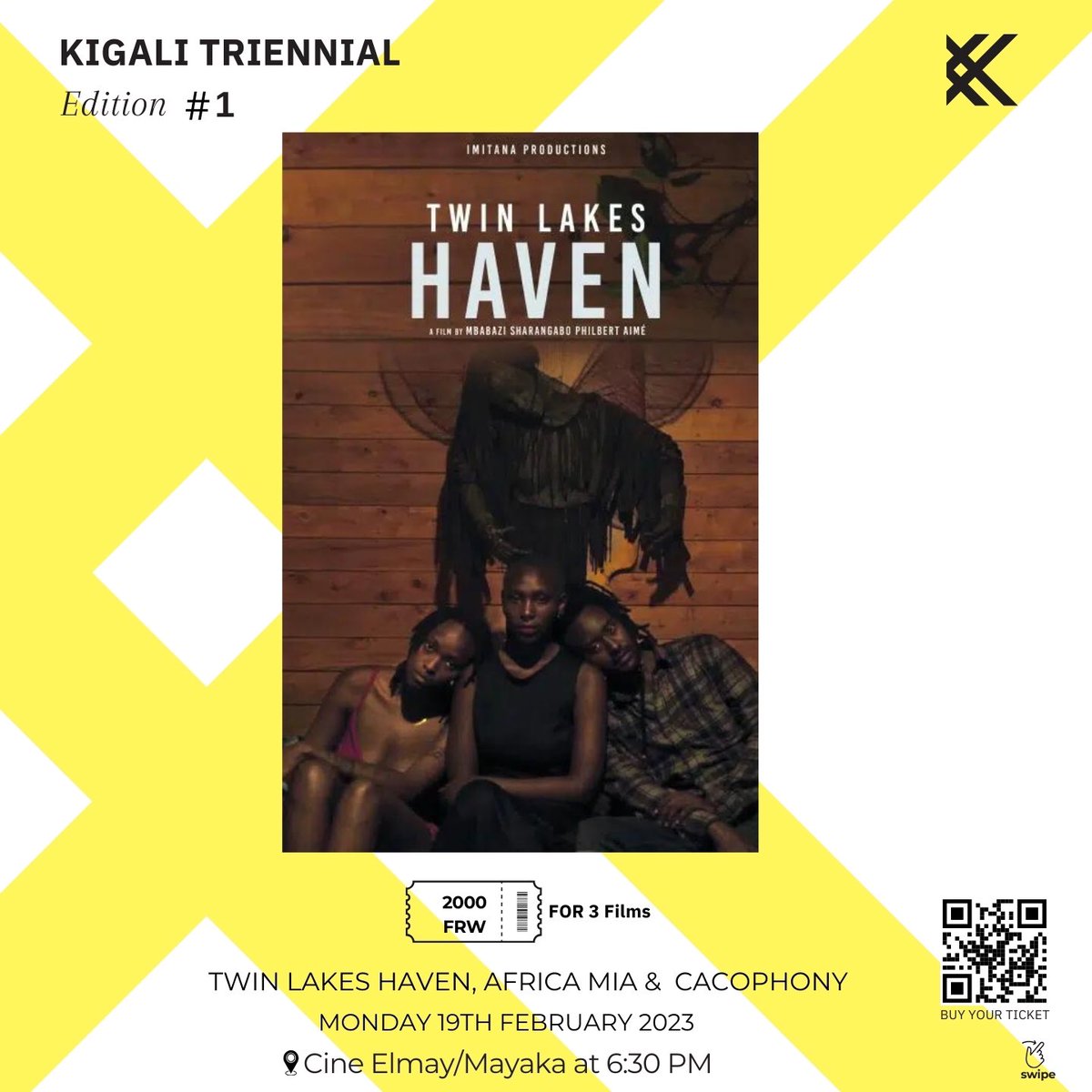 k_triennial's tweet photo. Today's movie lineup is here! 🍿

📍 Cine Elmay Mayaka 

🎥 Twin Lakes Haven at 6:30pm
🎥 Africa Mia at 6:30pm
🎥 Cacophony at 6:30pm

Pay only 2000 for 3 movies! 
Spread the word and make sure your friends book their tickets: https://t.co/LXAlk8Y1vU

#kigalitriennial2024 https://t.co/AXmR6pEUET