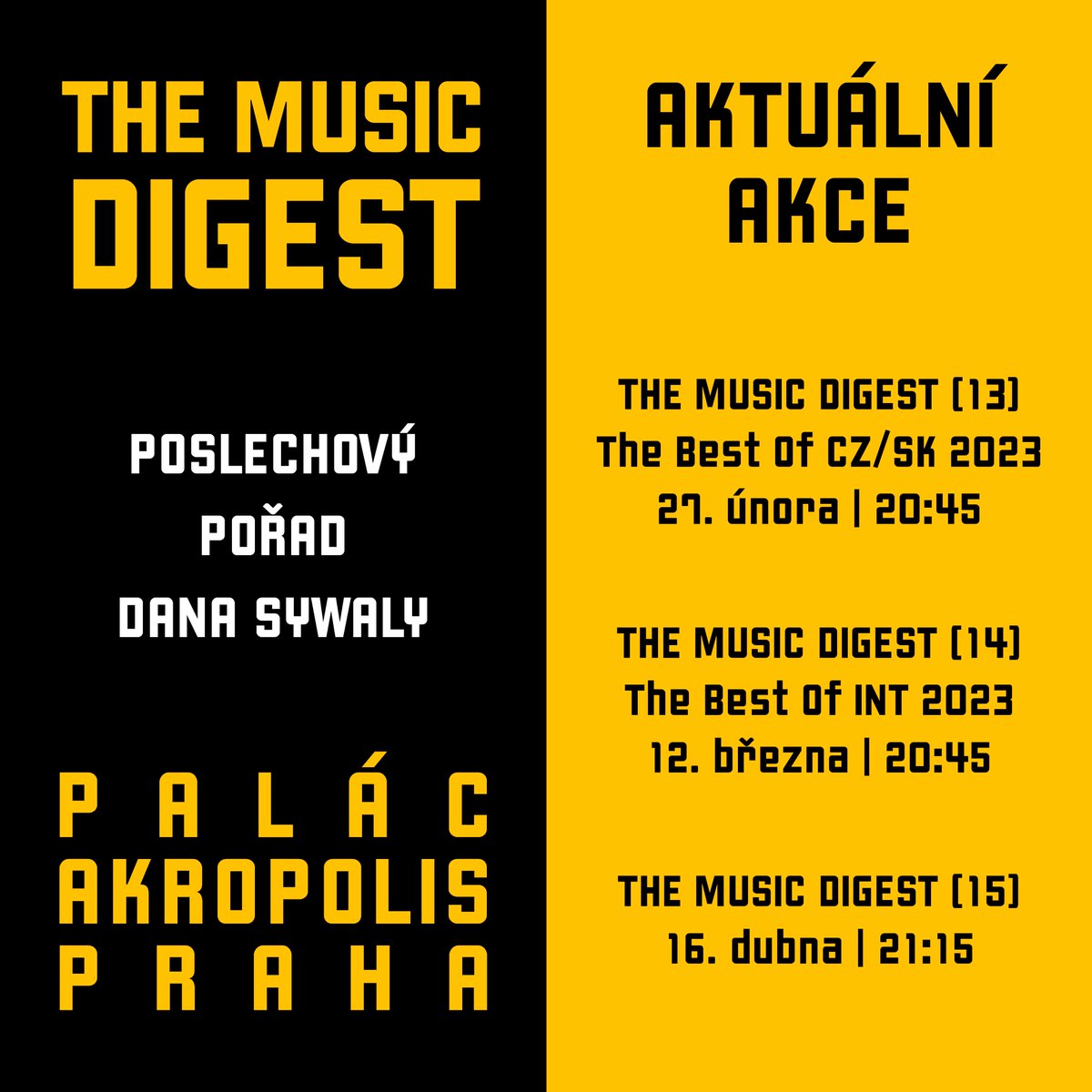 RnRJournalist's tweet photo. Dates of listening sessions in Palác Akropolis - The Music Digest:

27/2 TMD 13 - The Best Of CZ/SK 2023
12/3 TMD 14 - The Best Of INT 2023
16/4 TMD 15 -  News, anniversaries &amp; promo for concerts.
7/5 TMD 17 - Festivals Special
TMD 18 (June TBA) - Festival Spec. - Brutal Assault https://t.co/4ipS1m3vRo