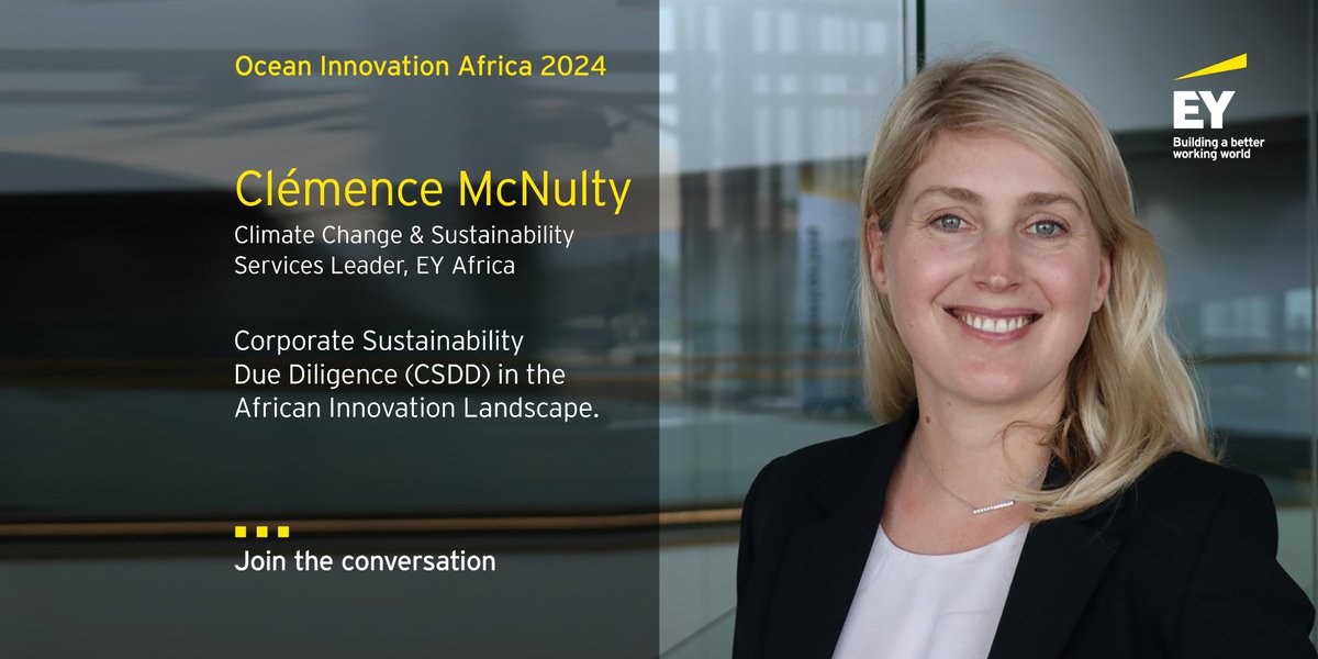 EY_Africa's tweet image. Clémence McNulty, EY Africa Climate Change &amp;amp; Sustainability Services Leader, will share her insights at the upcoming Ocean Innovation Africa Summit. She&apos;ll be speaking on Corporate Sustainability Due Diligence in African Innovation Landscape on 20/02/2024. #Sustainability #CSDD