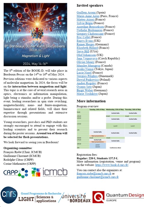 BOOK-D 2024: Registrations are opened. 
In addition to the amazing speakers, &gt;10 flash presentation slots will be available.
Looking forward seeing you in Bordeaux for a great science moment.
book-d.cnrs.fr
<a href="/CRPP_Bx/">Centre de Recherche Paul Pascal</a> <a href="/icmcb/">ICMCB</a> <a href="/am2_asso/">Association Française de Magnétisme Moléculaire</a> <a href="/univbordeaux/">Université de Bordeaux</a> <a href="/LOT_QD/">Quantum Design Europe</a> @FrancoisRiobe