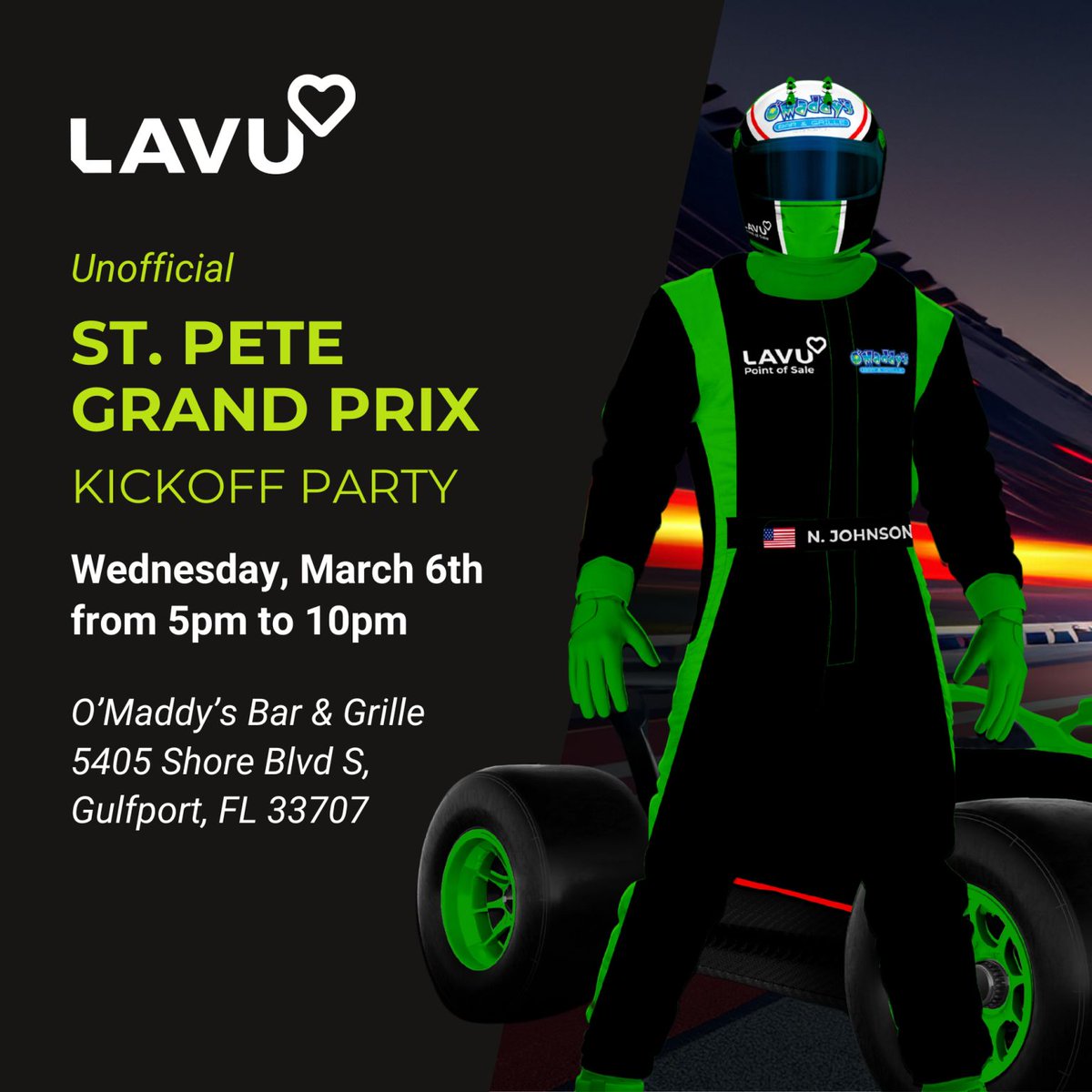 🏁 You're invited to Lavu's unofficial kickoff party for the St. Pete Grand Prix! 

🏎️ See a live demo of Lavu POS, enter in a raffle to win tickets to the race, and check out pro racer Nikita Johnson’s car at the street party. Plus, enjoy the amazing food at O'Maddy's. 🔥