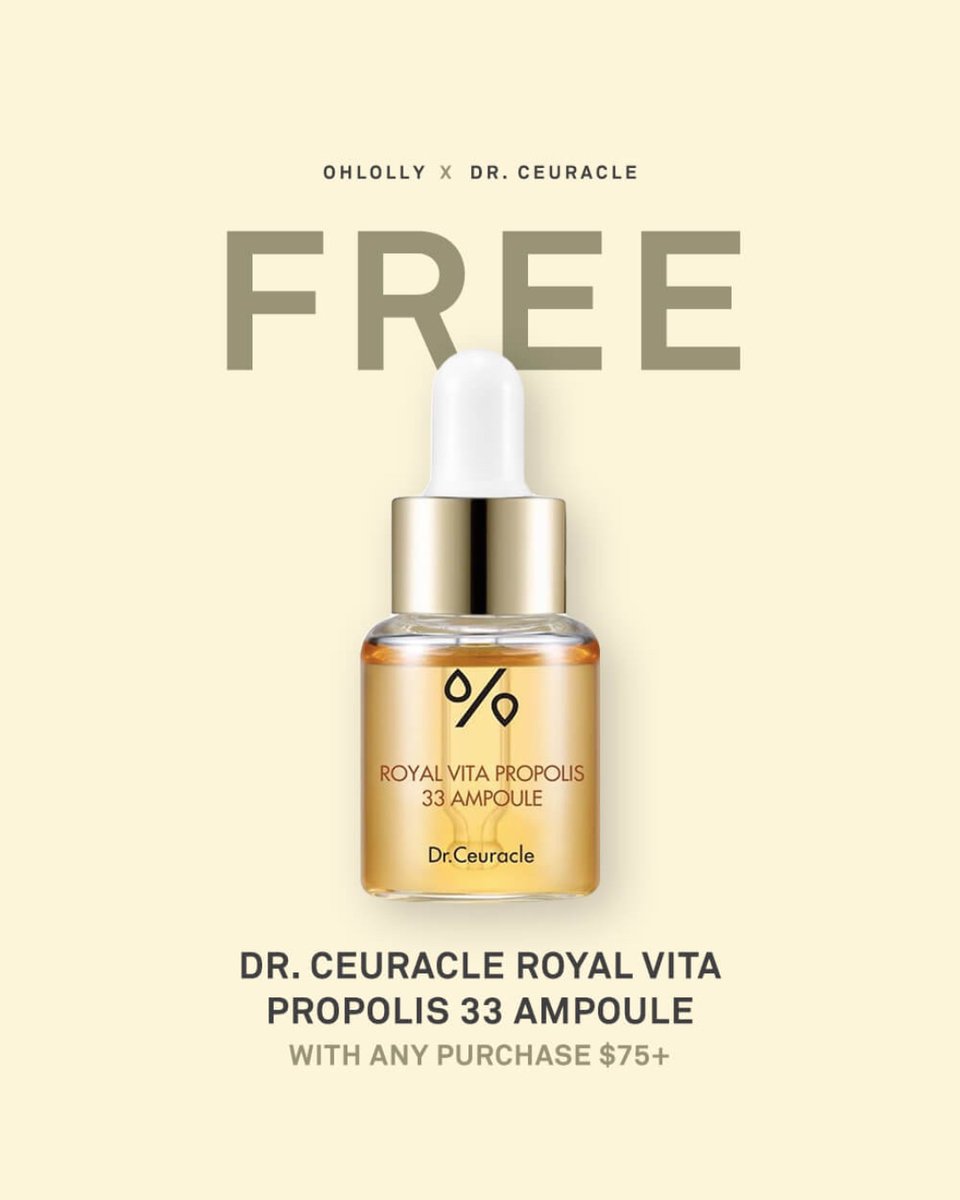 ICYMI: 💛A Brightening Boost, FREE!💛
For a limited time, get a FREE* 15ml Dr. Ceuracle Royal Vita Propolis 33 Ampoule [$26 value] with any $75+ order.
Only at Ohlolly.com. Offer ends soon!

 #SkincareGoals #LoveYourSkinMore #AllNaturalGoodies #LimitedTimeOffer