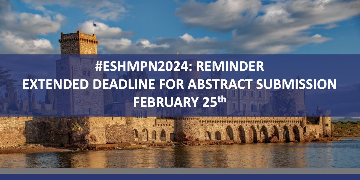 ⚠️ #ESHMPN2024 DON'T MISS THE FINAL DEADLINE TO SUBMIT YOUR ABSTRACT ➡️ bit.ly/3PALAGS 10th Translational Research Conference MYELOPROLIFERATIVE NEOPLASMS 🗓️ April 26-28, 2024 in Mandelieu 🇫🇷 Chairs: @jjkiladjian, @rosslevinemd, @jyoti_nangalia #ESHCONFERENCES #MPNsm