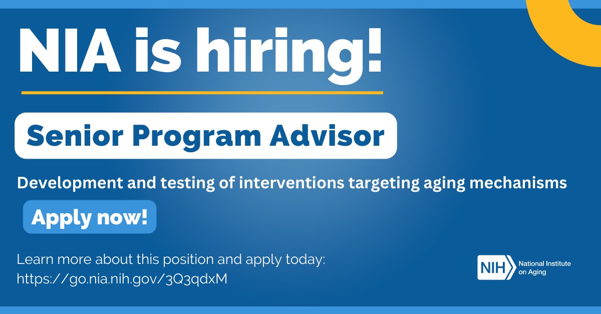 Are you looking to advance your career in #AgingResearch? NIA is seeking a full-time senior program advisor for development and testing of interventions targeting aging mechanisms. Apply by March 4: go.nia.nih.gov/3HYzK4y #NIAWhereResearchComesOfAge