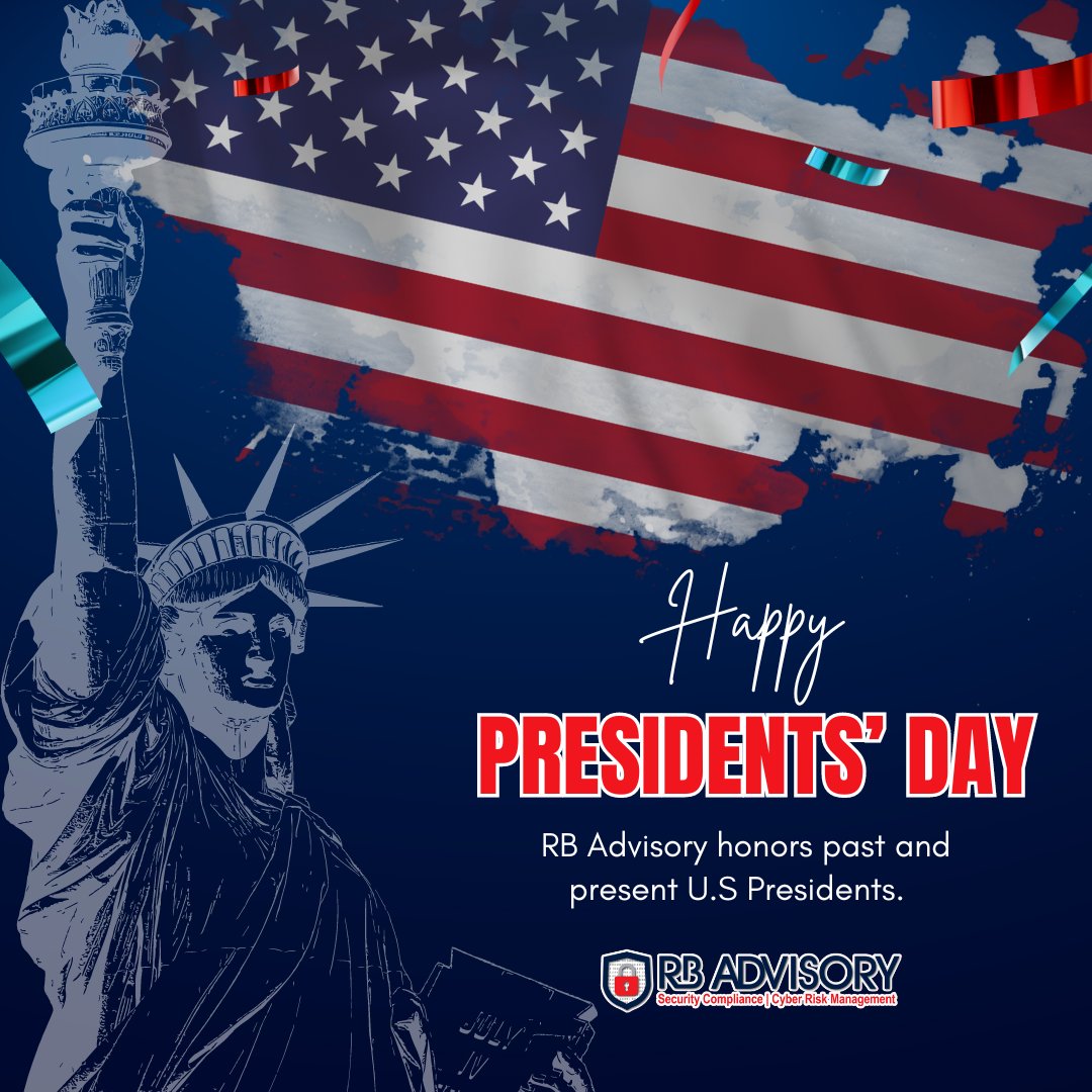 RB_Advisory's tweet photo. Happy #PresidentsDay from #RBAdvisory! 🇺🇸

Today, we honor the legacy and #leadership of the Presidents who have shaped our nation. 

We are inspired by their values in our commitment to providing top-tier #cybersecurity and IT governance solutions. https://t.co/b7xrFBHoor