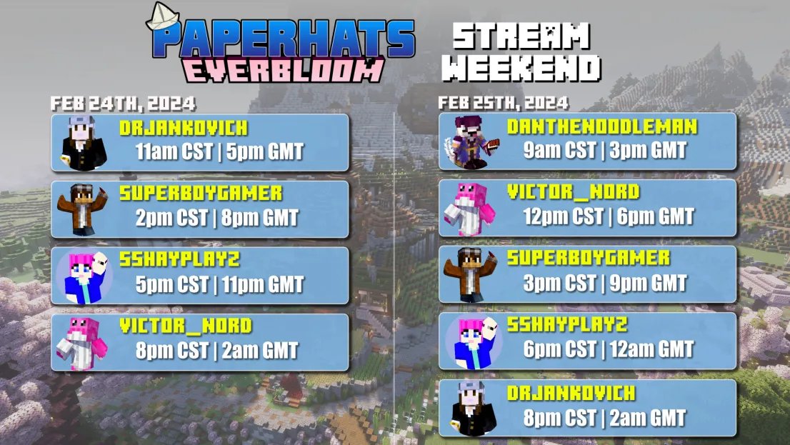 Fancy a stream weekend? We do! Be sure to tune in this weekend. Feb 24 &amp; 25

Join our discord to stay up-to-date: discord.paperhatssmp.com

👇Time slots below! 👇