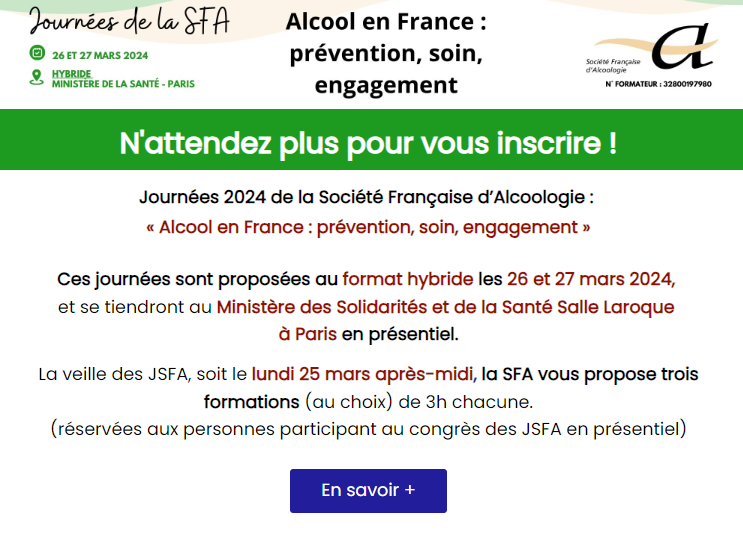 ➡️Les inscriptions pour les JSFA 2024 sont toujours ouvertes ! La thématique portera autour de « Alcool en France : prévention, soin, engagement » 🗓️26 , 27 Mars 2024 📍Hybride Ministère des Solidarités et de la Santé Pour en savoir +👉jsfa.fr