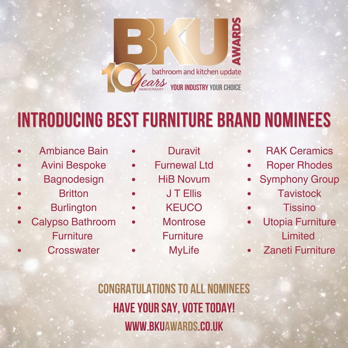 Introducing the nominees for Best Furniture Brand of 2024 - submit your vote! #BKUAwards2024 

@AmbianceBain @BAGNODESIGNUK @BurlingtonBaths @calyp @crswtr @Duravit @JT_Ellis_Co @KeucoUK @rakceramics @roperrhodesltd @symphonygroup @TavistockTweets @TissinoUK @UtopiaBathrooms