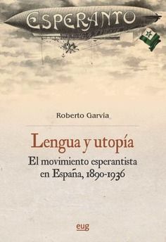 ✨ In our latest #JSLX issue: Review of Garvía's 'Language and #utopia: the Esperantist movement in #Spain, 1860-1936'. 🗒️ #Esperanto 'attracts very diverse groups, representing a wide range of feelings, ideas, and attitudes toward that language'. 🌐 buff.ly/43ZVdmW