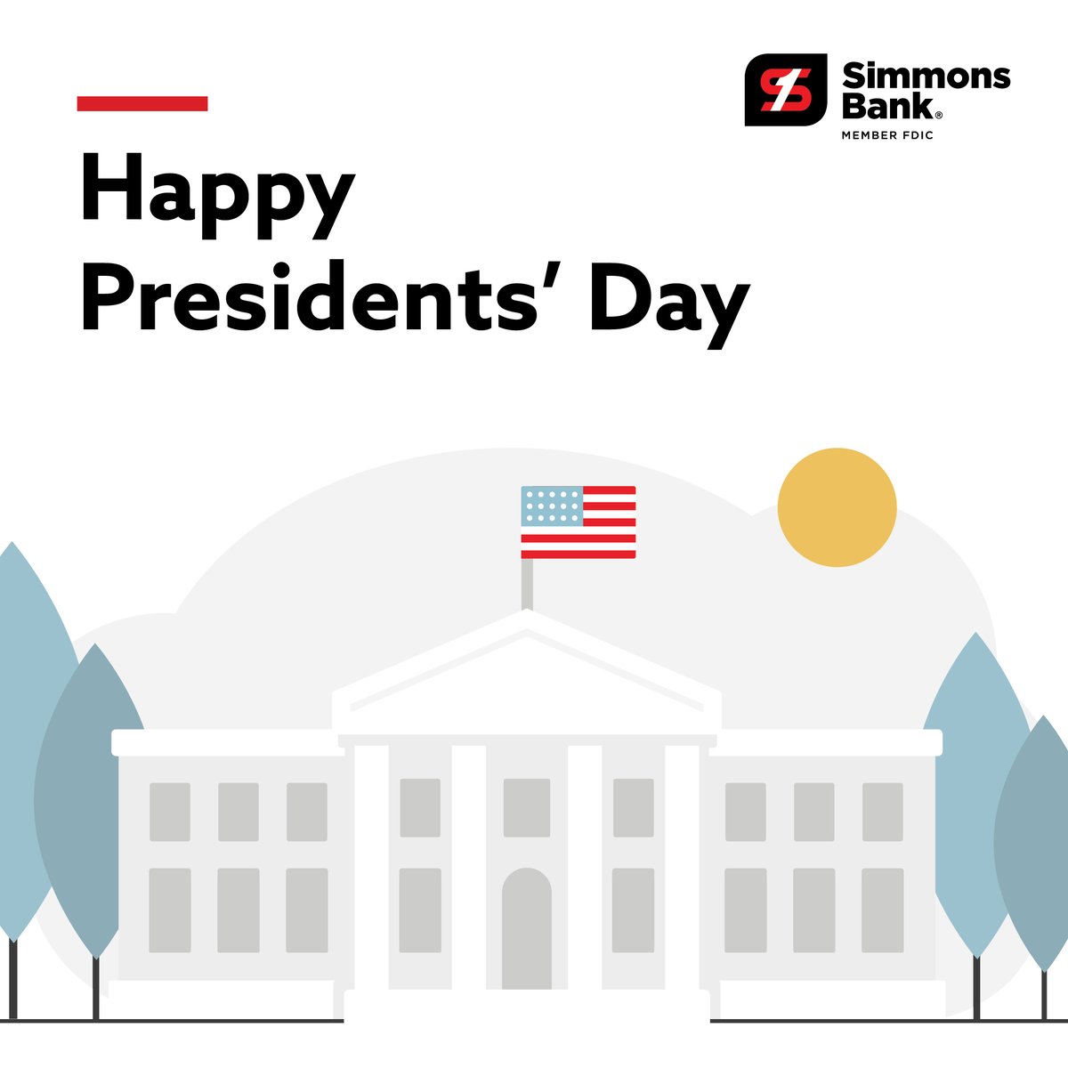 Happy Presidents' Day! We are closed today and look forward to serving you all tomorrow. #simmonsbank #presidentsday