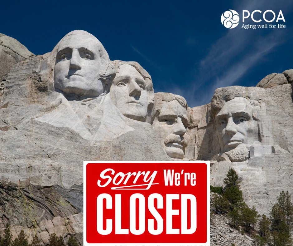PCOAging's tweet image. We will be closed today in honor of Presidents Day. We will reopen tomorrow for regular business hours. #AgingWell