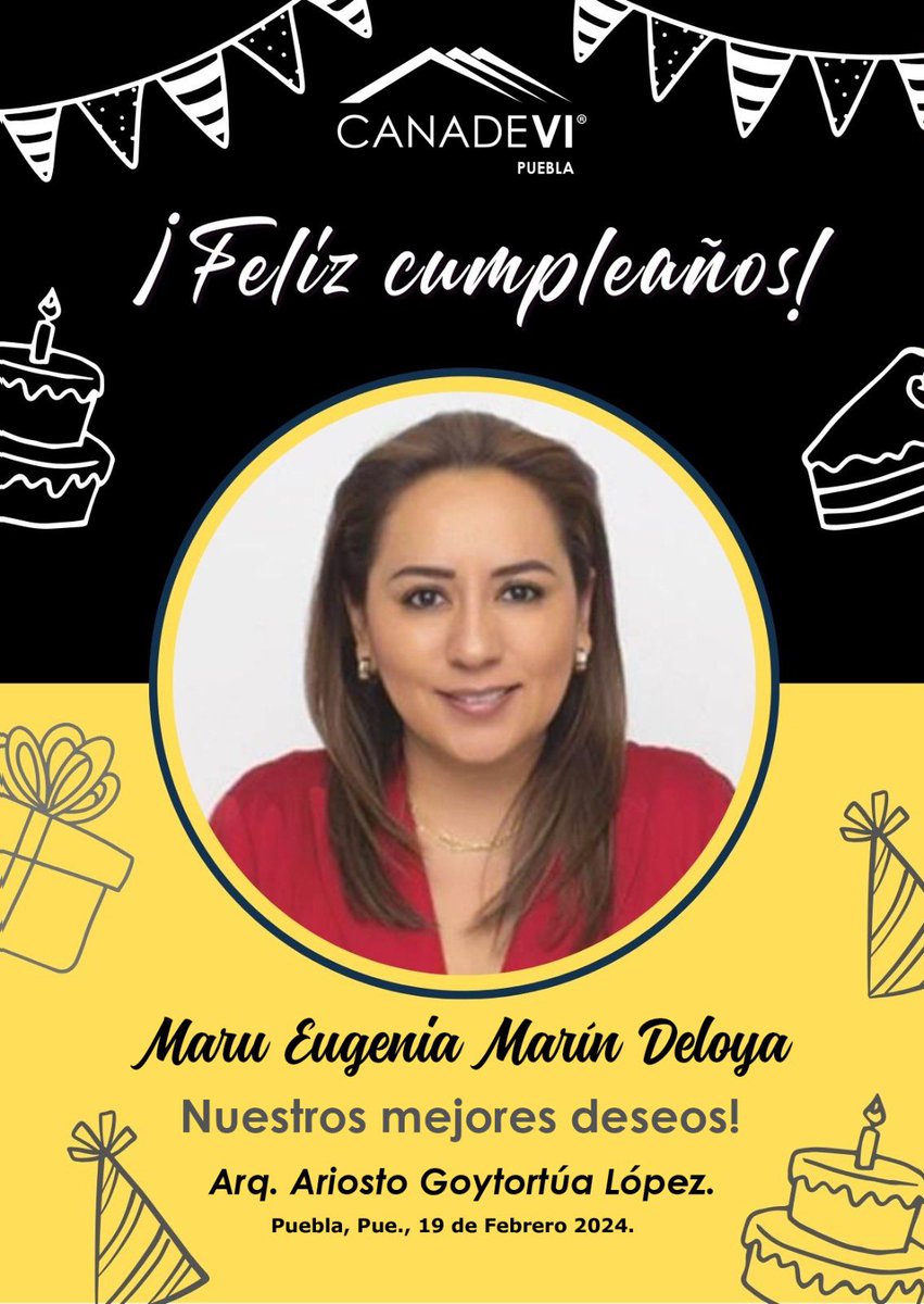 Los Socios de <a href="/canadevi_puebla/">canadevi_puebla</a> y nuestro Presidente <a href="/ARQARGO/">Ariosto Goytortua L</a>   te deseamos un muy feliz cumpleaños <a href="/MaruMD1/">Maru Marin Deloya</a> Delegada <a href="/Infonavit/">Infonavit</a> Puebla.

Nuestros mejores deseos!!! 🎂