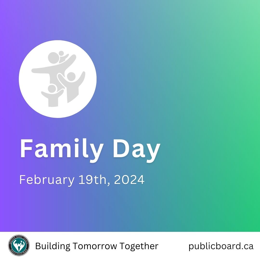 The GECDSB wishes everyone a safe and enjoyable Family Day! 🤗