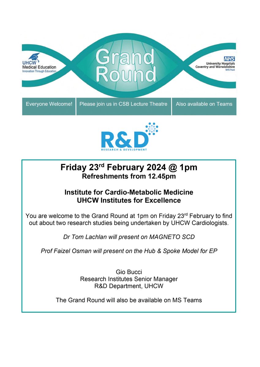 Join us this Friday for the @nhsuhcw Grand Round to hear about two research studies being undertaken by UHCW Cardiology. #makingresearchhappen