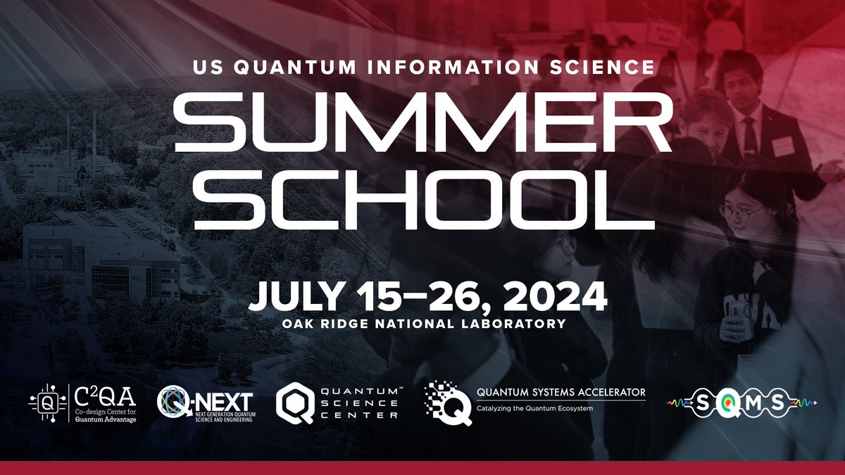 Students: Make this summer a #quantum summer. Register by March 15 for the US QIS Summer School, to be held at @ORNL. qscience.org/us-quantum-inf… #QuantumQuintet