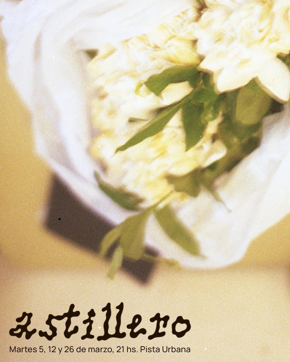 Astillero en concierto. Martes 5, 12 y 26 de marzo, 21hs.
Pista Urbana. Chacabuco 874, San Telmo.
Entradas a la venta en tinyurl.com/astillero24