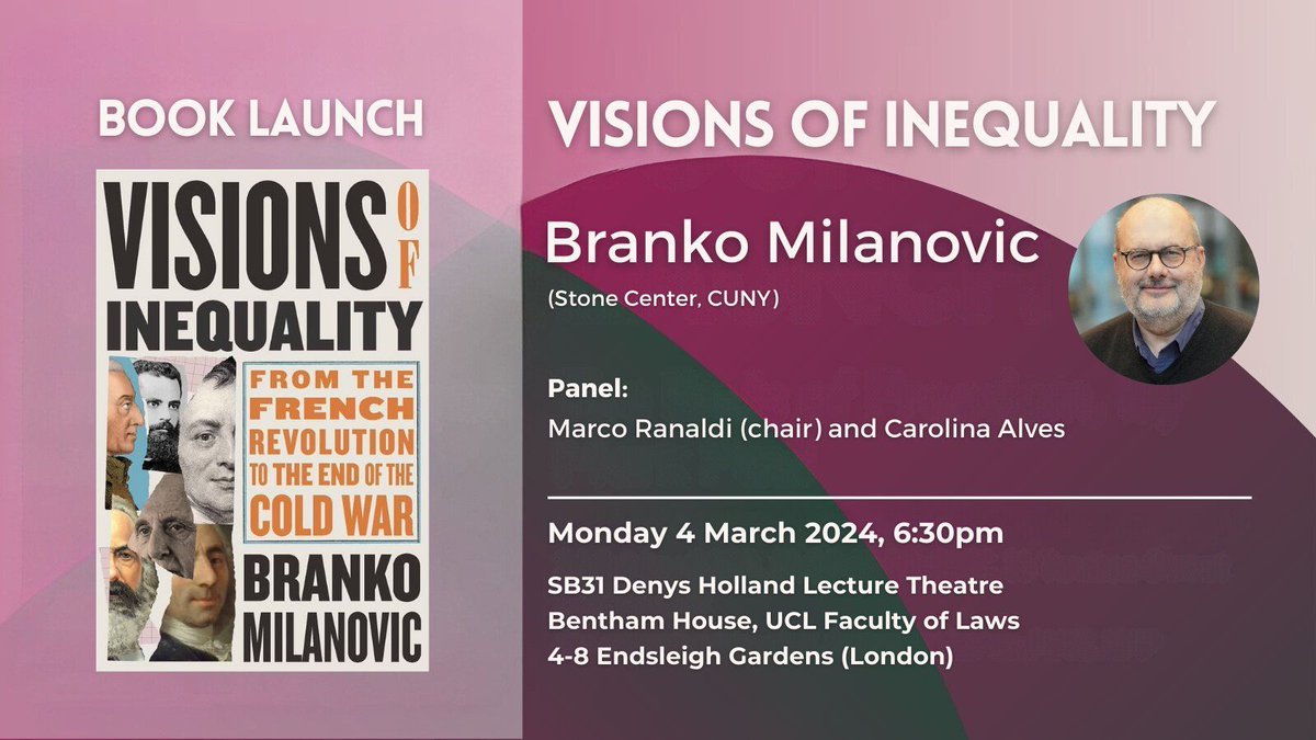 We are pleased to invite you to this @cnetucl book launch of @BrankoMilan's 'Visions of Inequality' (@HarvardUPLondon). Featuring @MarcoRanaldi_ and @cacrisalves (@IIPP_UCL). 🗓️ 04 March at 6.30pm 📍 UCL Bentham House ➡️ buff.ly/3UNMHWq