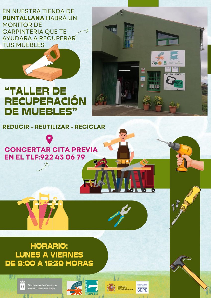 🔨🧰 TALLER DE RECUPERACIÓN DE MUEBLES 🧰🔨

☎ Concertar cita previa a través del 922 43 06 79

Actuaciones enmarcadas en el proyecto Isonorte + Integral III, financiado por el Servicio Canario de Empleo y el Servicio Público de Empleo Estatal.