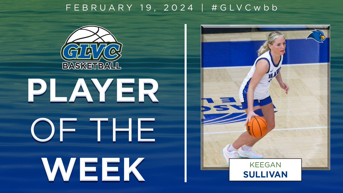 ⛹️‍♀️ #GLVCwbb WEEKLY AWARD

Keegan Sullivan | F | <a href="/RUhawks/">Rockhurst Athletics</a> 

🔗 GLVCsports.com/POTWwbb