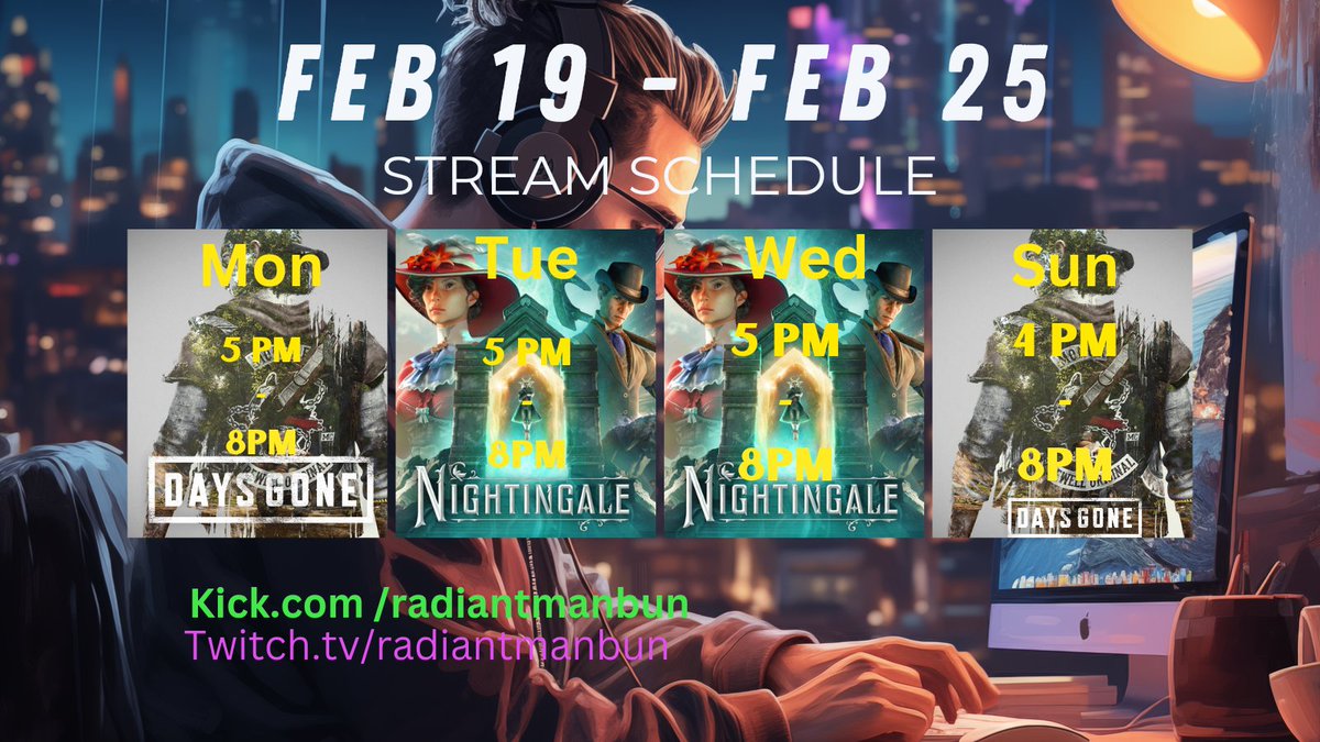 BunRadiant's tweet photo. This will be my schedule going forward.  It will be 3-4 days a week from 5pm to 8pm est! We are starting out today with days gone then playing some nightingale for 2 days then back into days gone on Sunday! https://t.co/JOk0cHKfWe