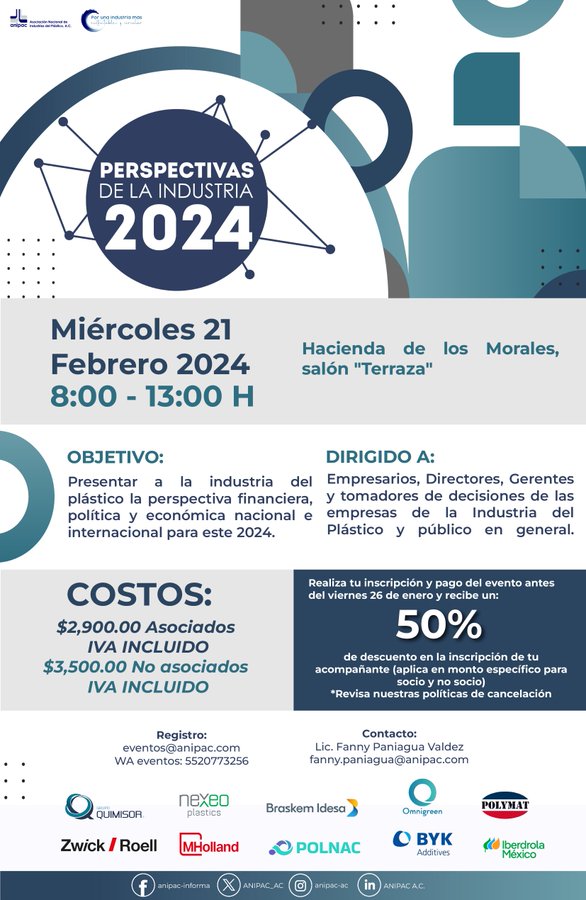 Asociación Nacional de Industrias del Plástico, A.C.
Perspectivas de la Industria 2024
Miércoles 21 de febrero, Hacienda de los Morales. CDMX

#Eventos2024 #ANIPAC #Perspectivas2024
<a href="/ANIPAC_AC/">ANIPAC</a> #revistaindustria #concamin