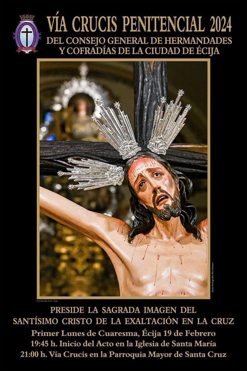 Hoy sobre las 19:45 Via Crucis . Desde aqui dar las gracias al Consejo y a la <a href="/LaPiedadEcija/">Hdad. de la Piedad</a> por contar este año con una de mis fotografías para el cartel anunciador. Un fuerte abrazo ¡Y viva el Cristo de la Exaltación en la Cruz! <a href="/Ecija_Sevilla/">Ecija-Sevilla</a>  #Cuaresma2024 #Ecija #TdsCofrade