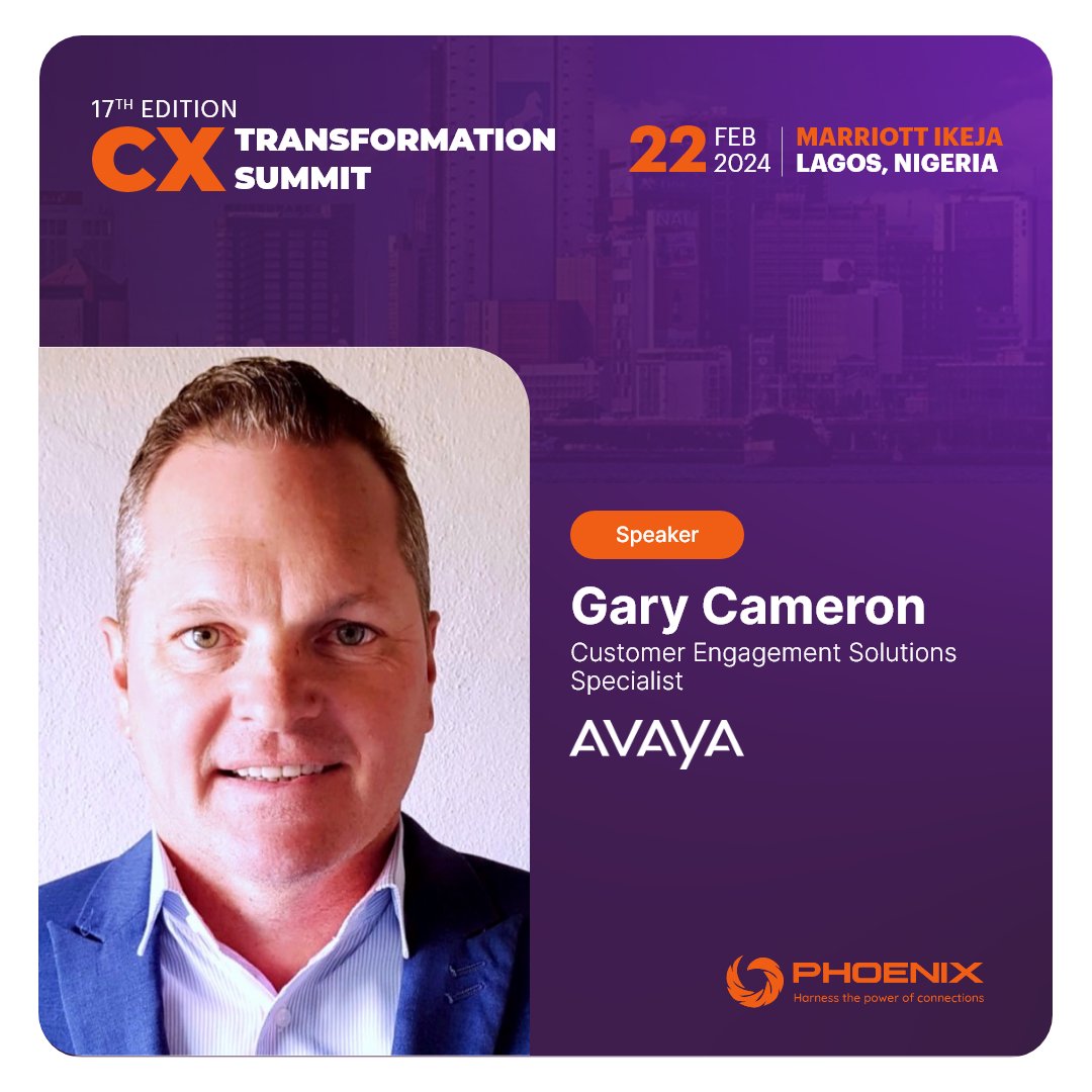 Exciting news alert! Join us in welcoming Gary Cameron, #CustomerEngagement Solutions Specialist at Avaya, as our esteemed speaker for the 17th Edition #CXTransformation Summit taking place on Feb 22, 2024, at Marriott Ikeja #Lagos #Nigeria! Register now: bit.ly/3urT6eO