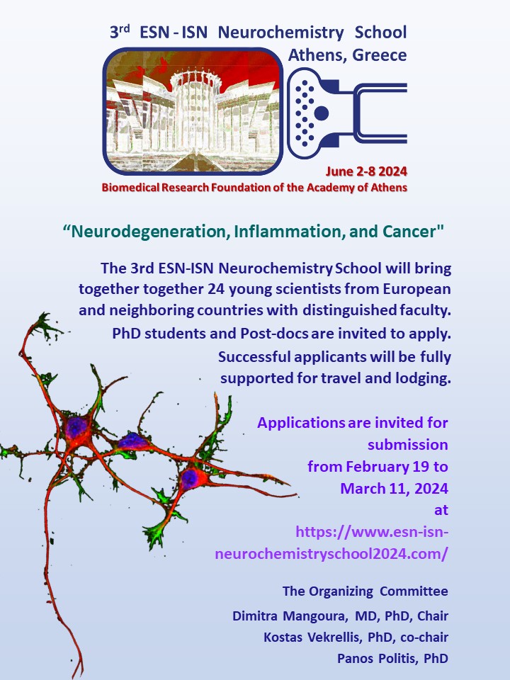 Apply now! esn-isn-neurochemistryschool2024.com

 <a href="/ISN_society/">International Society for Neurochemistry (ISN)</a>  <a href="/ESNsociety/">ESN</a>