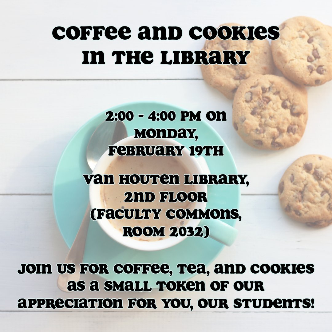 Join us today from 2:00 - 4:00 pm for Coffee, Tea, and Cookies in the Library as we kick off Student Appreciation Week here at @njit! We are grateful for our amazing, inspiring students and hope you can drop by for this event!