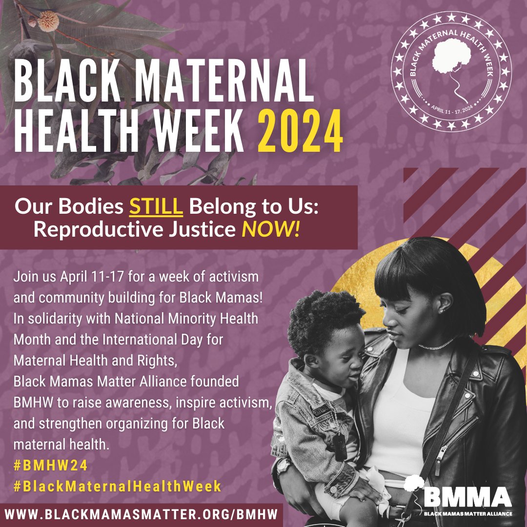 #BMHW24 is on the way! A week packed with enlightening discussions, dynamic events, and meaningful connections aimed at advancing the well-being of Black Mamas and Birthing People.   

#BlackMaternalHealthWeek #ReproductiveJustice #BirthJustice #BirthEquity #BMHW2024