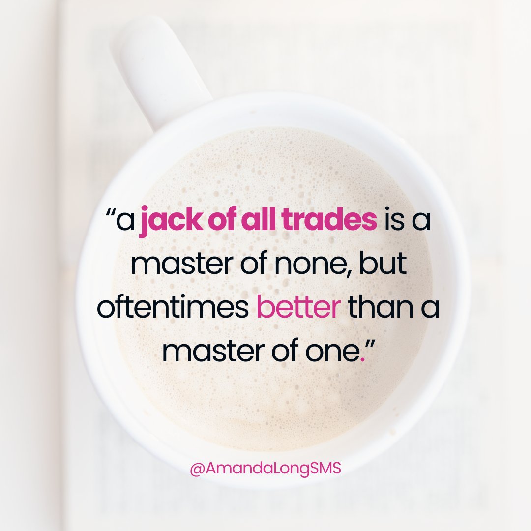 AmandaLSMS's tweet photo. The original saying was, “A jack of all trades is a master of none, but oftentimes better than a master of one.”

That means:
🏹You have a broad range of marketing skills and knowledge
🏹It was meant as a compliment! https://t.co/ngpLzCpkW1