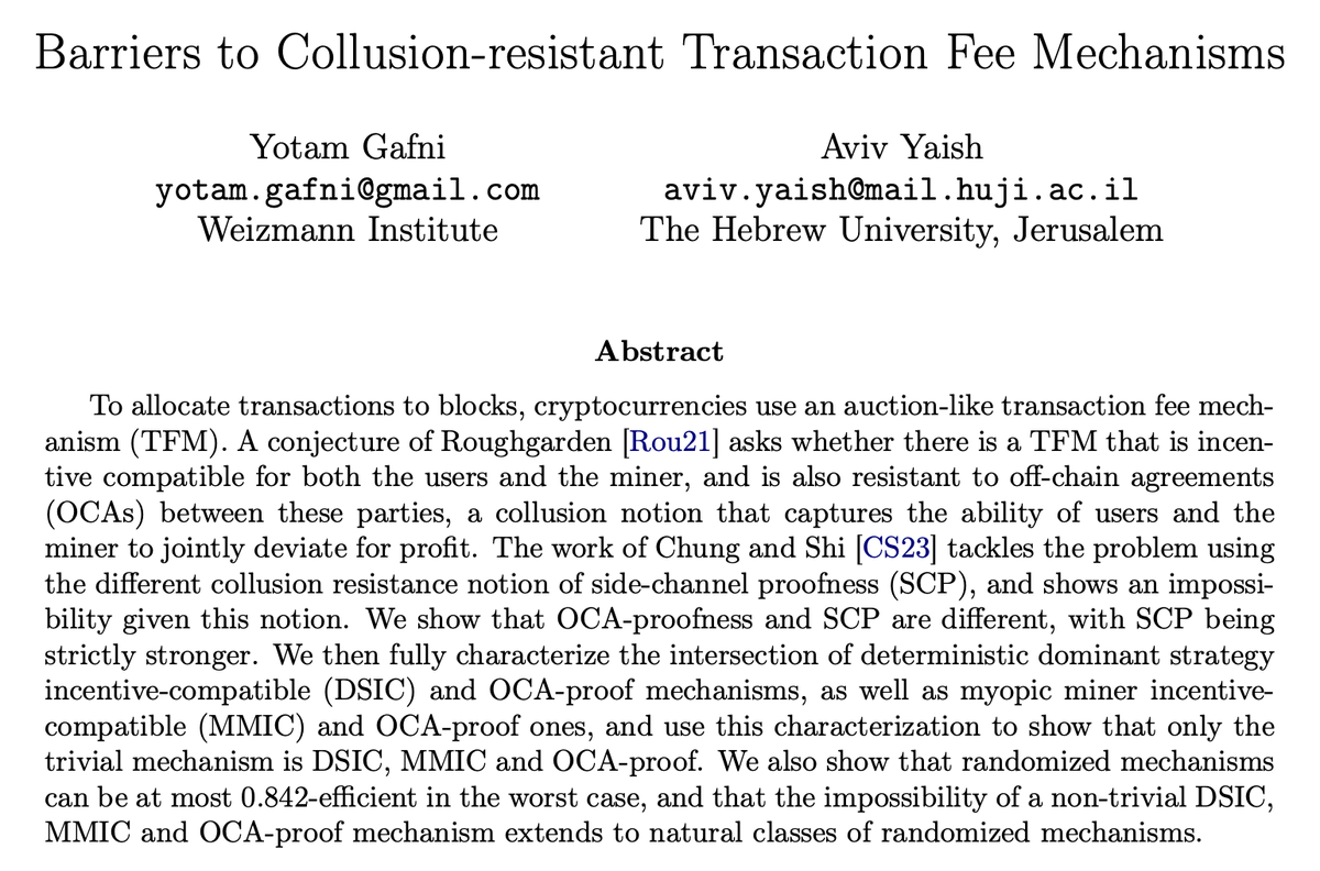 Yotam Gafni (@suflaky) on Twitter photo Can we design good transaction fee mechanisms (TFMs)?
If so, what are the trade-offs?
Together with <a href="/yaish_aviv/">Aviv Yaish</a>, we show an impossibility for deterministic TFMs, and limitations for randomized TFMs.
Paper: doi.org/10.48550/arXivโฆ
Read on for more details (1/10) Can we design good transaction fee mechanisms (TFMs)?
If so, what are the trade-offs?
Together with <a href="/yaish_aviv/">Aviv Yaish</a>, we show an impossibility for deterministic TFMs, and limitations for randomized TFMs.
Paper: doi.org/10.48550/arXivโฆ
Read on for more details (1/10)
