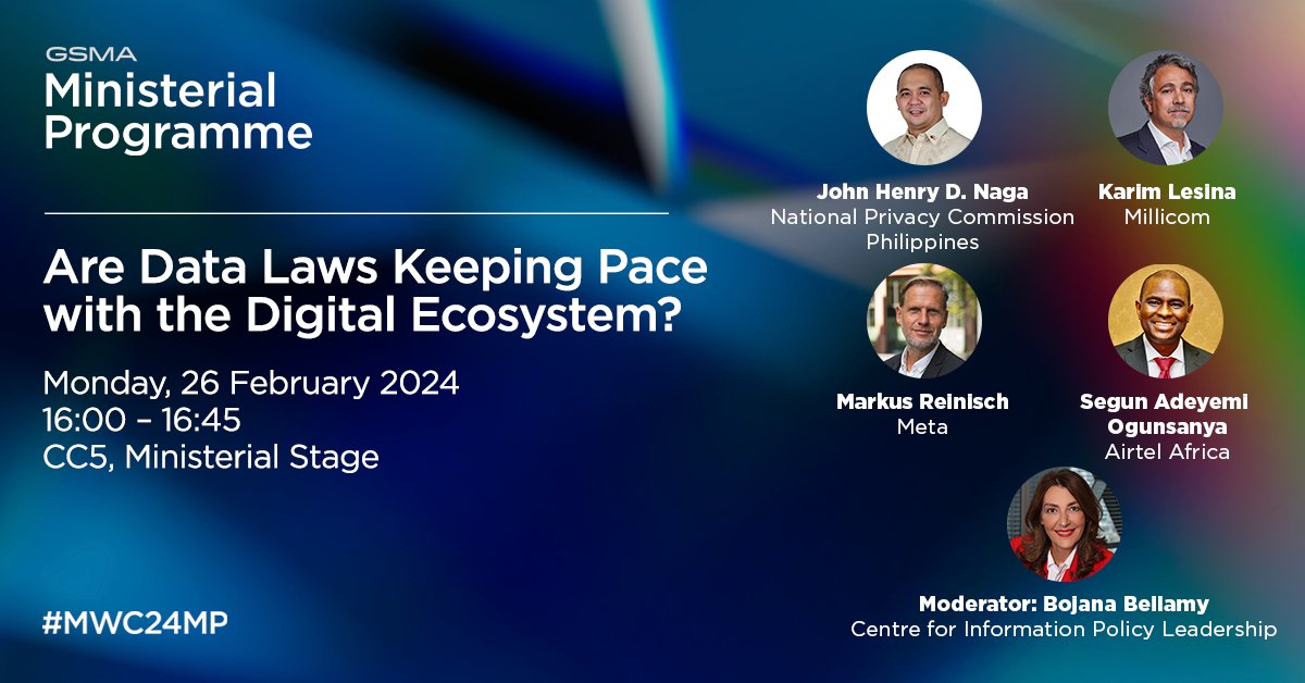 In this #MWC24MP session, @johndunaga, @karimlesina, @markus_reinisch, @SegunAO and Bojana Bellamy will discuss the policy implications of the evolving data landscape, including differences in #privacy #DataProtection laws, new #RegulatoryAuthorities, #AI, #ChildrenData and the