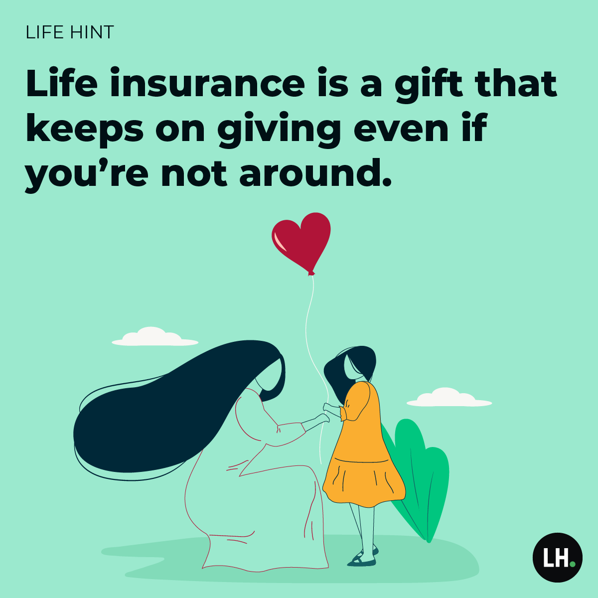 Life insurance isn't for you, it's for those who have to carry on without you. #InsureYourLoveMonth