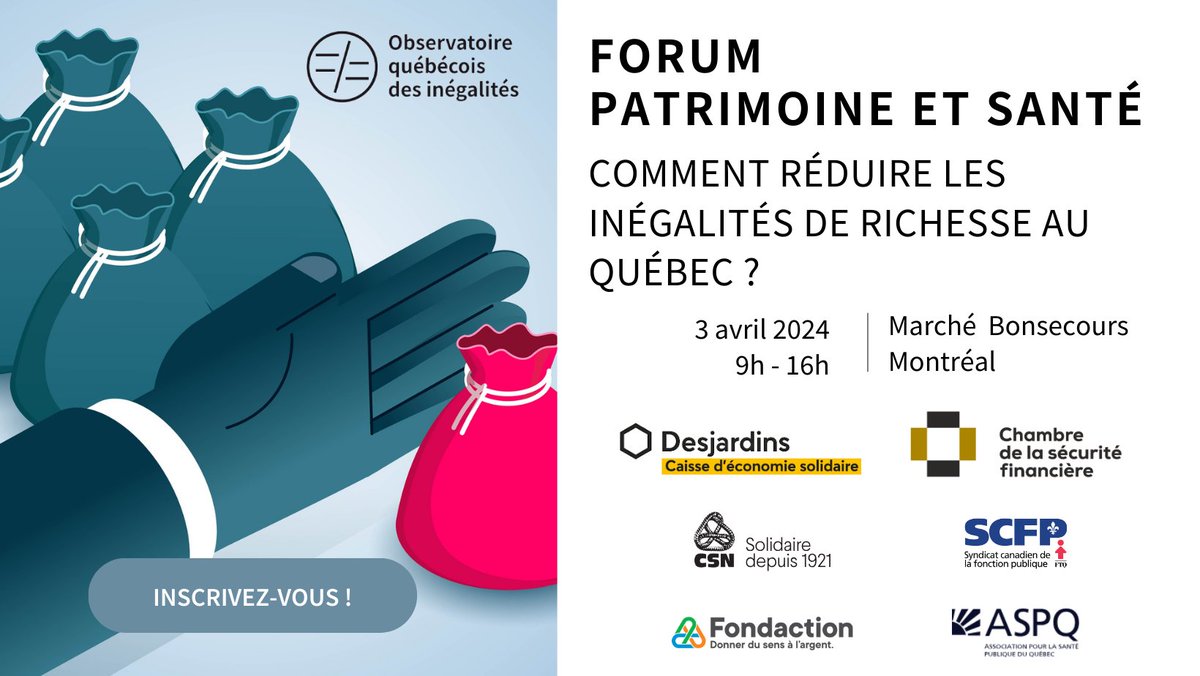 [Événement à ne pas manquer !] 
Rejoignez-nous pour le Forum patrimoine et santé : Comment réduire les inégalités de richesse au Québec ? 
📅 3 avril 2024, 9h00-16h00 📍 Marché Bonsecours

Découvrez les solutions pour réduire les inégalités de patrimoine ! observatoiredesinegalites.com/forum-patrimoi…