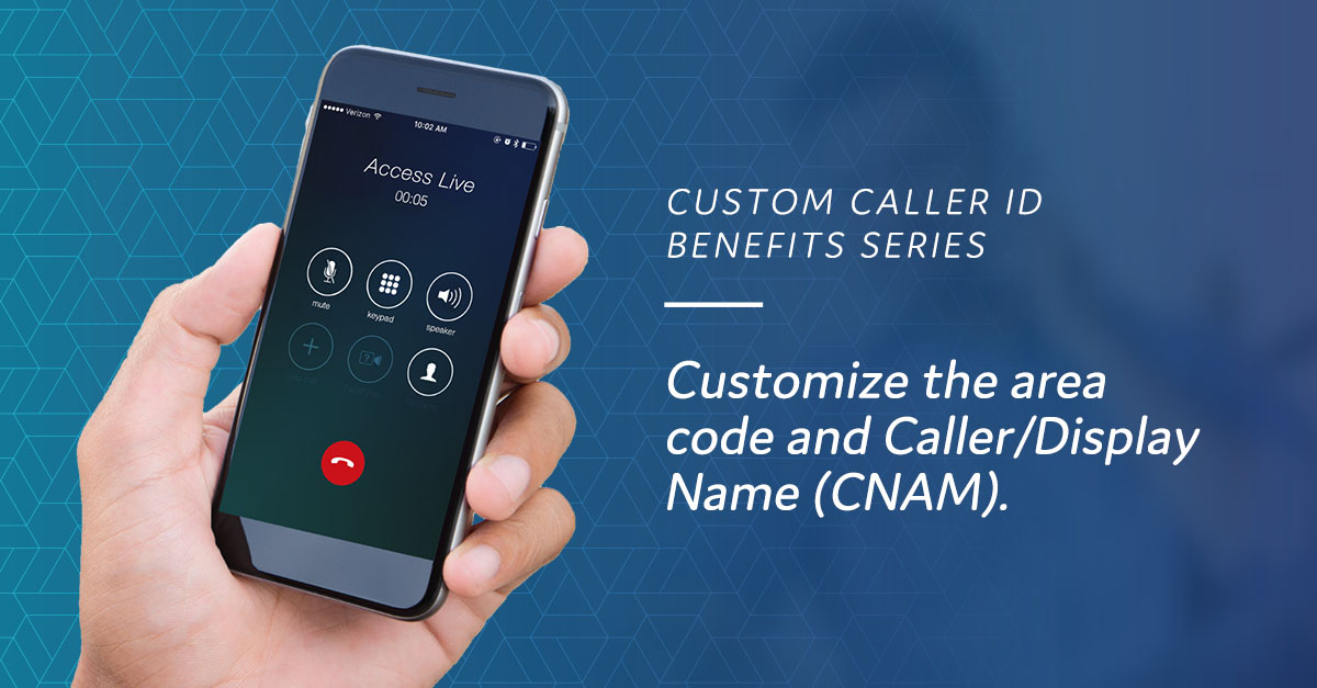 Custom Caller ID Benefits:
Customize the area code and Caller/Display Name (CNAM).