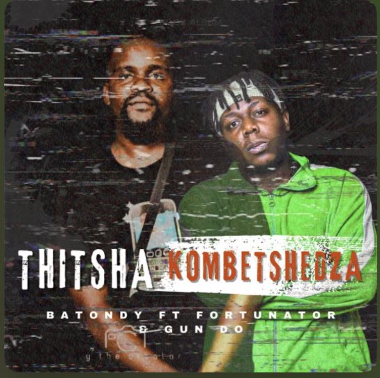 Batondy @BATONDY dropped got a banger here #ThitshaKombetshedza feat Fortunator @Fortunatorza & Gun Do @DjGunDoSA 

Run it up available across all digital platforms 
🌎 song.link/za/i/1730960195
#ThePlvg