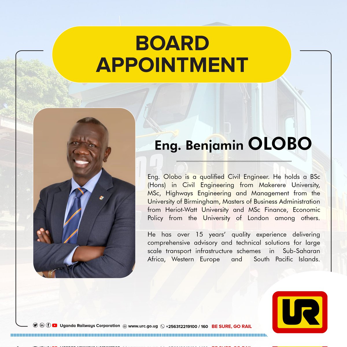 RailwaysUganda's tweet photo. The Minster of Works and Trasport @GenWamala has appointed Eng. Benjamin Olobo to the Board of Uganda Railways Corporation replacing Eng. Robert Kafeero Sekitoleko, who has since been appointed the Chief Mechanical Engineer. https://t.co/Bt7fpVaxaN