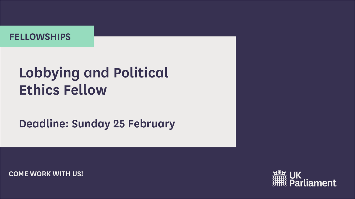 Calling all experts on lobbying, propriety and political ethics! Have you seen our latest Academic Fellowship? Based in Parliament, you could use your expertise to help parliamentarians better understand this key research area. Find out more and apply: parliament.uk/get-involved/r…