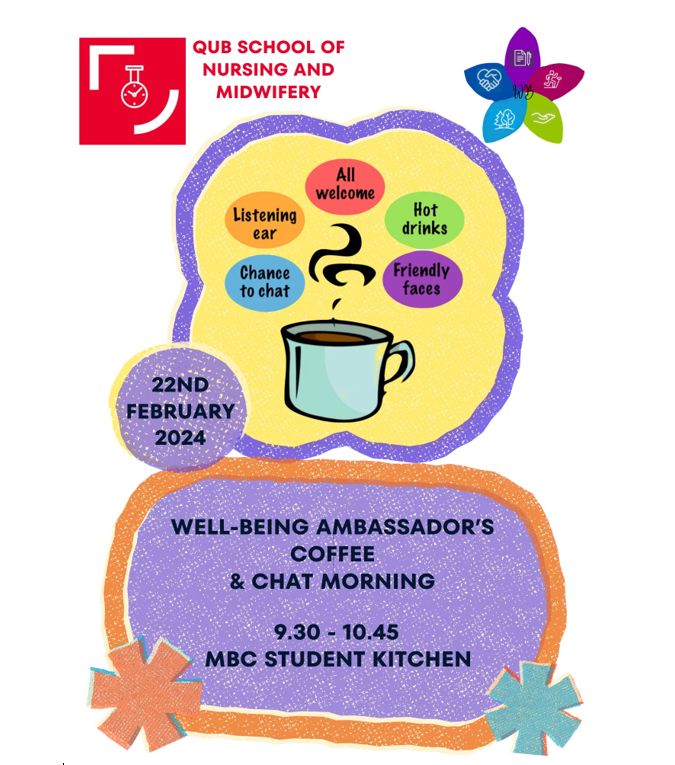 You are invited to the QUB SNAM Wellbeing Ambassadors Coffee and Chat Morning! 📍 MBC Student Kitchen 🕐 9.30-10.45am 📅 Thursday 22nd February Call in for a hot drink, a good chat and plenty of friendly faces 😃