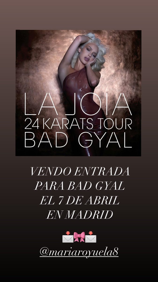MariaRoyuela1's tweet photo. ‼️VENDO ENTRADA‼️ Para Bad Gyal en Madrid el 7 de Abril. https://t.co/liP0ayQqtJ