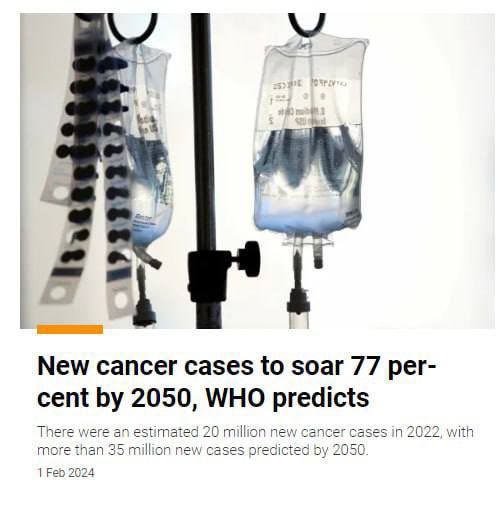 WHO warned of a historic increase in cancer patients by 2050 - cases could rise by 77% relative to 2022. Before this, Pfizer bet that 'turbo cancer' would explode worldwide and they preemptively acquired cancer treatment solutions for $43 billion- and then ran a $7 Million