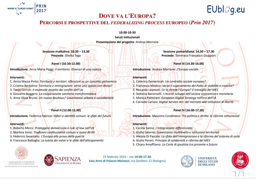Non perdere il seminario conclusivo del Prin 2017 "Dove va l'Europa? Percorsi e prospettive del federalizing process europeo" che si terrà il 23 febbraio 2024, dalle 10 alle 17:30, presso l'Università di Bologna! 📆