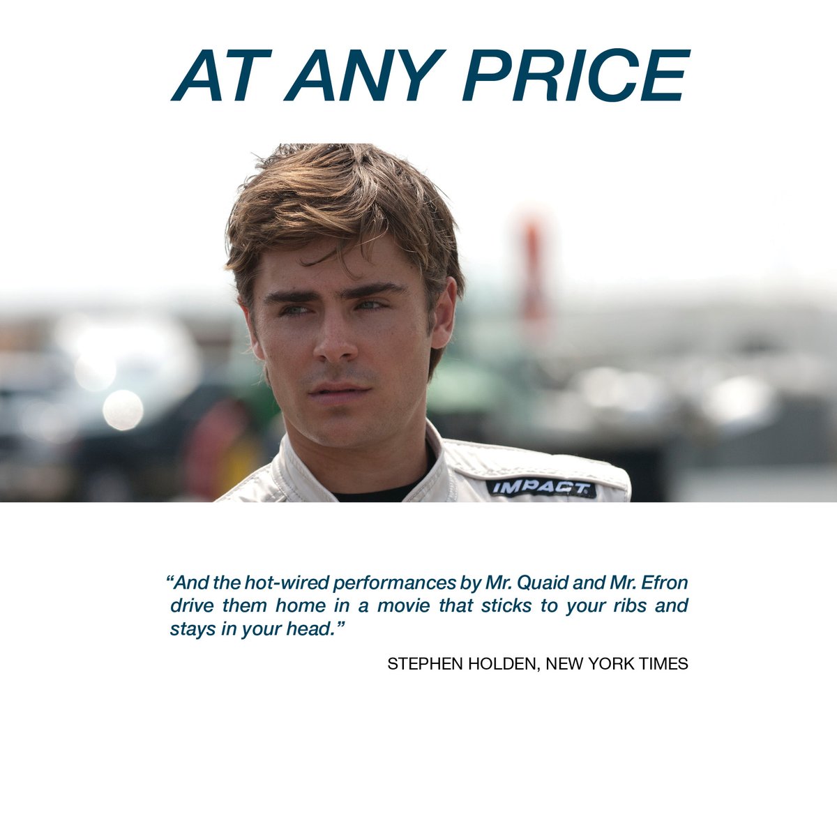 NotableZacEfron's tweet photo. “And the hot-wired performances by Mr. Quaid and Mr. Efron drive them home in a movie that sticks to your ribs and stays in your head.”

#AtAnyPrice #ZacEfron https://t.co/0QiBJ79F4G