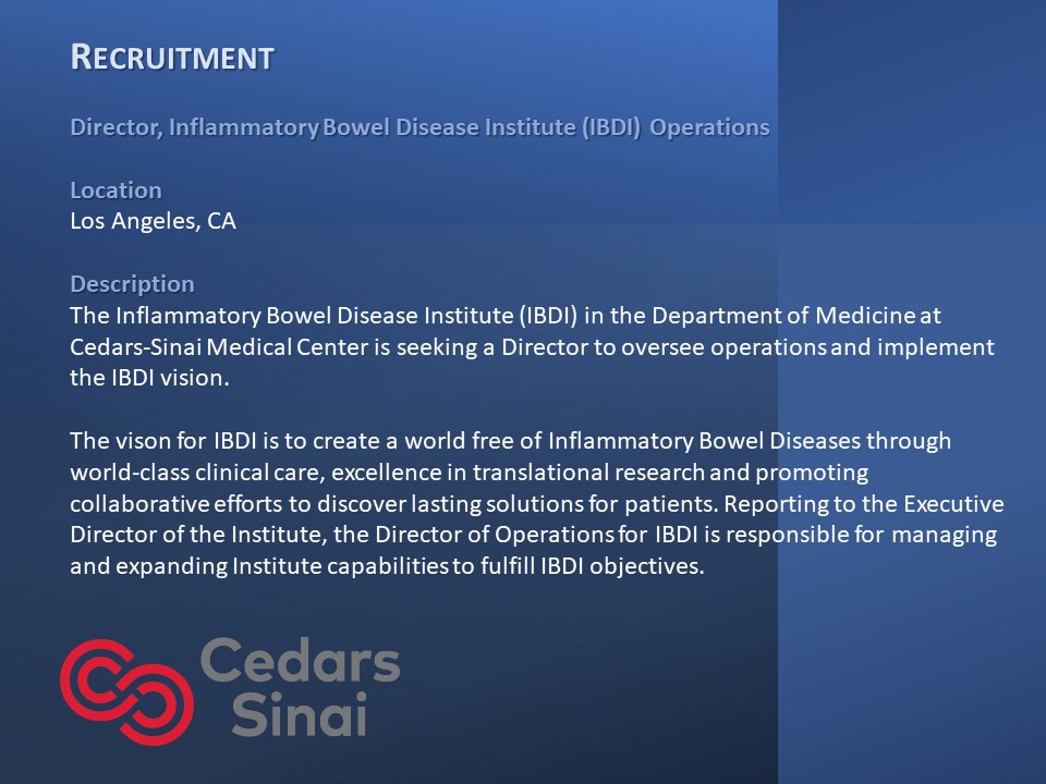 We are recruiting a new Director of Operations for the Inflammatory Bowel Disease Institute at Cedars-Sinai Medical Center. apply.interfolio.com/141028 #IBD