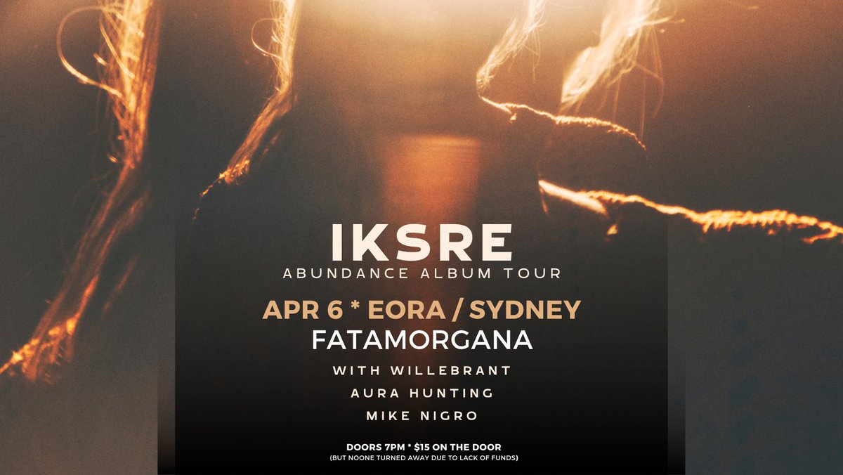 stoked to welcome @iksre to eora on her “abundance” tour with fellow naarm sonic explorer willebrant. a dream lineup made possible with the help of aura hunting, @m_nigro and the legendary fatamorgana crew. mark your calendars & see ya there ✨🌅