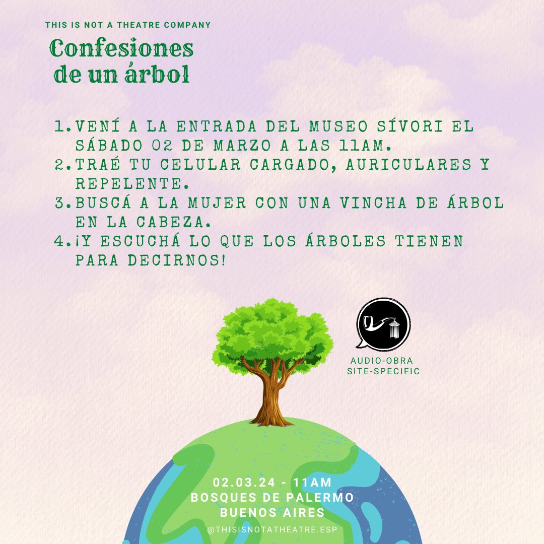 Función gratuita de la obra audio site-specific Confesiones de un árbol en los Bosques de Palermo a el sábado 02 de marzo a las 11h. ¡Los árboles hablan! Si quieres conocer sus secretos, únete a nosotros enfrente al Museo Sívori a las 11 h. ¡Gratis! #teatro #buenosaires