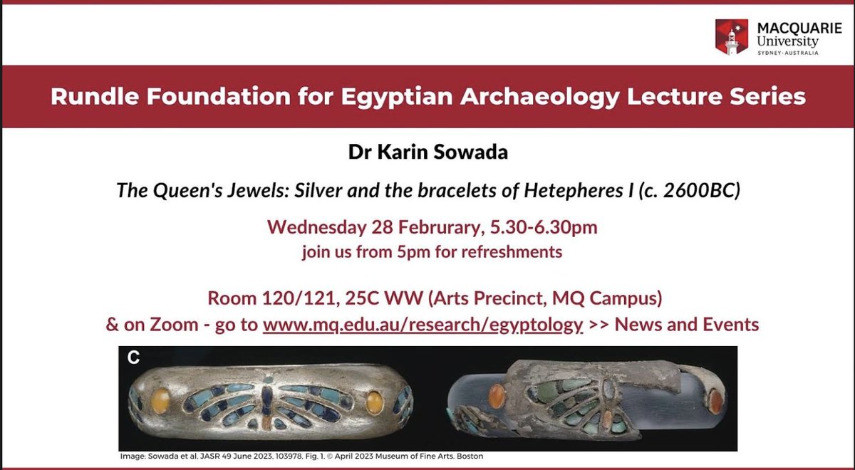 All Egyptologists and Egypt enthusiasts - Come along to the first 2024 Rundle Foundation for Egyptian Archaeology Lecture Series with @KS_Archaeology 'The Queens Jewels: Silver and the bracelets of Hetepheres I c.2600BCE' Wednesday 28th Feb 5:30-6:30PM and on zoom. @mq_dha
