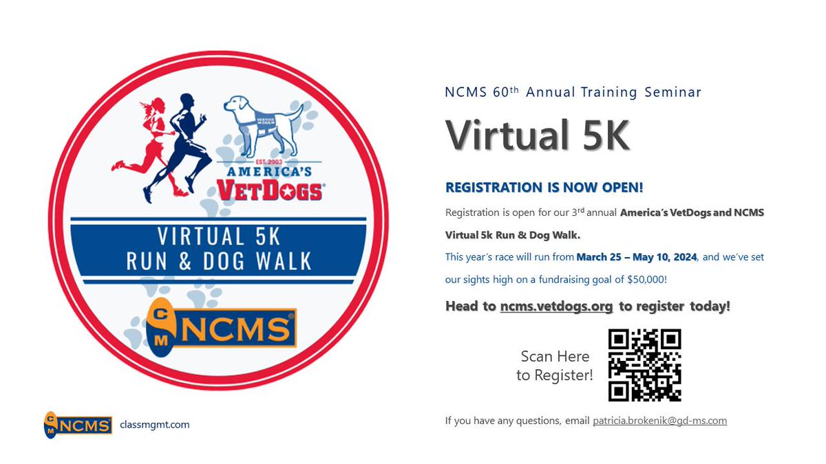 Register now for the 2024 NCMS America’s VetDogs Virtual 5K Run & Dog Walk! NCMS is teaming up with America’s VetDogs for to present the third annual Virtual 5K Run & Dog Walk from March 25 – May 10, 2024. Head over to ow.ly/NuWU50QyTl1 to register today!